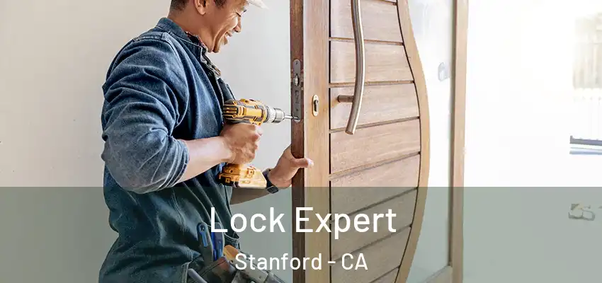 Lock Expert Stanford - CA