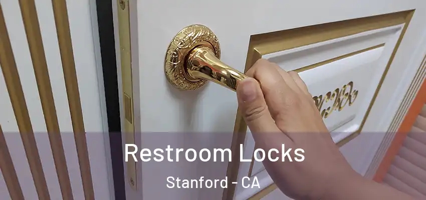  Restroom Locks Stanford - CA